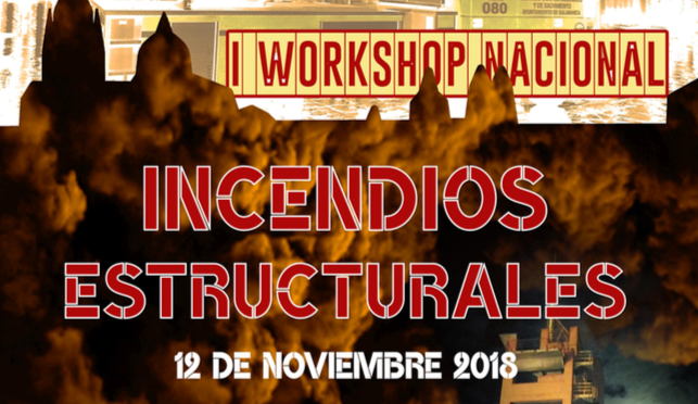 I Workshop Nacional de Incendios Estructurales, el día 12 de noviembre en Salamanca