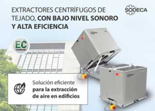 Extractores centrífugos de tejado con bajo nivel sonoro y alta eficiencia de SODECA